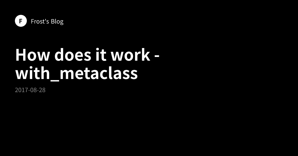 How does it work - with_metaclass